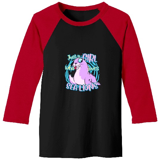 Sea Lion Gift Just A Girl Who Loves Sea Lions 44 Baseball Tees