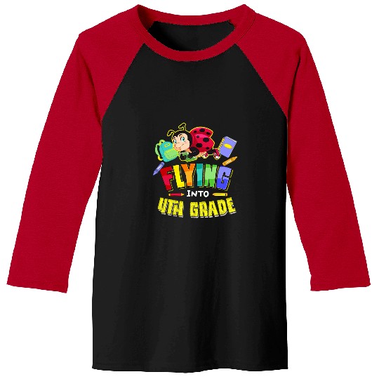 Flying Into 4th Grade Ladybug Back To School First Day Cute Baseball Tees