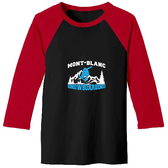 Skiing Ski Snowboarders Winter Sports Mountain Snowboarding Mont Blanc Baseball Tees