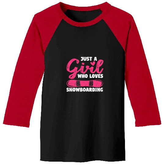 Skiing Ski Funny Snowboarder Girls Just A Girl Who Loves Snowboarding Baseball Tees