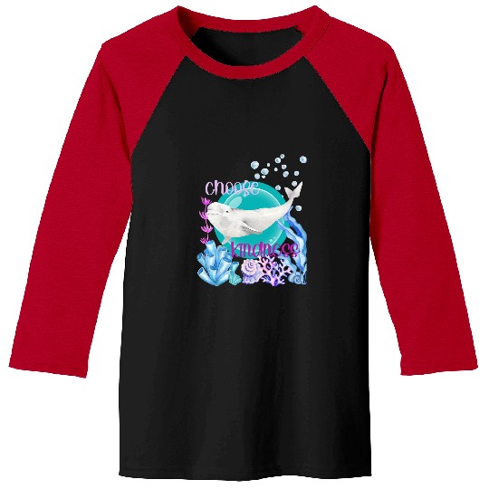 Whales Beluga Whale Lover Choose Kindness Watercolor Underwater Sea Baseball Tees