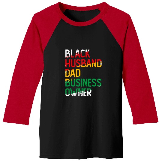 African American Dad Black Owned Business Black History Baseball Tees