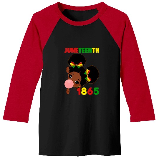 Celebrating Juneteenth 1865 Cute Black Girls Bubble Gum Baseball Tees