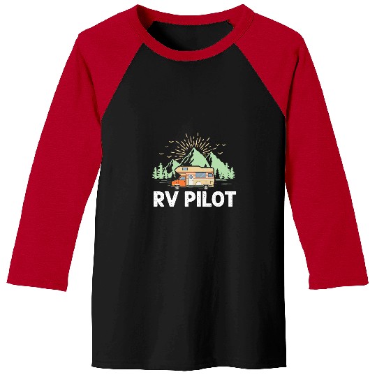 Funny camping gifts Camper Cute RV Pilot Baseball Tees