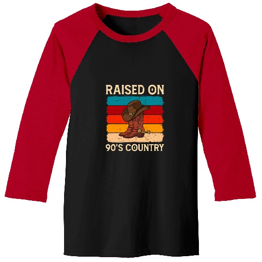 Raised On 90s Country Music vintages Cowgirls Western Baseball Tees