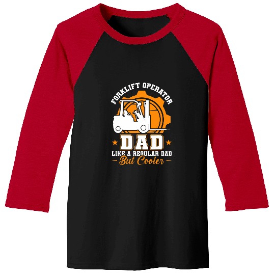 Forklift Operator Dad Baseball Tees