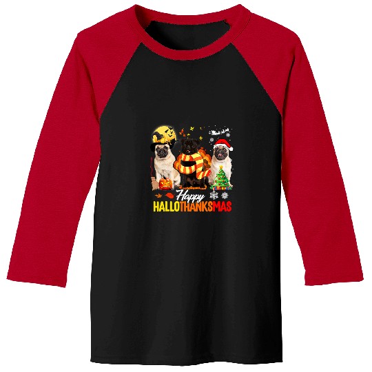 Pug Lover Cute Pug Happy Hallothanksmas Halloween Thanksgiving xmass 57 Pugs Dog Baseball Tees