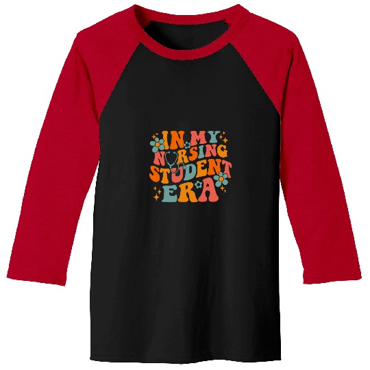 In My Nursing Student Era Nursing School Future nurses RN 2 Baseball Tees