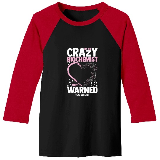 Biochemistry medicines Biology Molecular Physics Chemistry 16 Baseball Tees