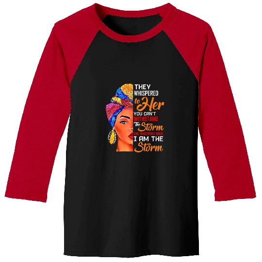 black history month african american woman i am storm 1 Baseball Tees