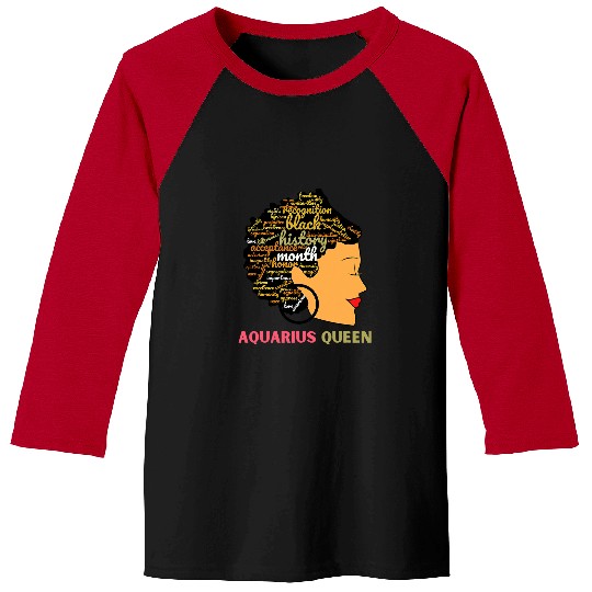 Black History Month Aquarius Queen Black Womens Baseball Tees