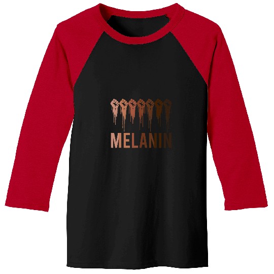 Proud Of My Melanin Raised Fist Black BHM BLM Afro Women Men Baseball Tees