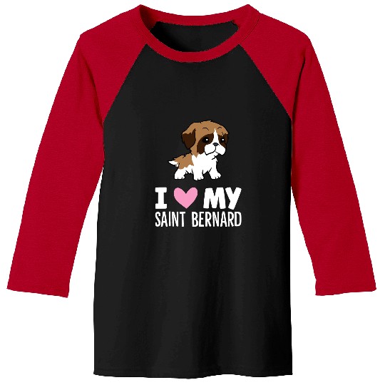 Dog Saint Bernard I Love My Saint Bernard Dog Baseball Tees