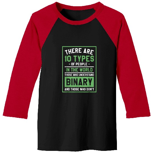 Those Who Understand Binary And Those Who Dont Programmer 1 Baseball Tees