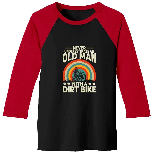 Motocross Biker Mens Never Underestimate an Old Man with a Dirt Bike Motocross Baseball Tees