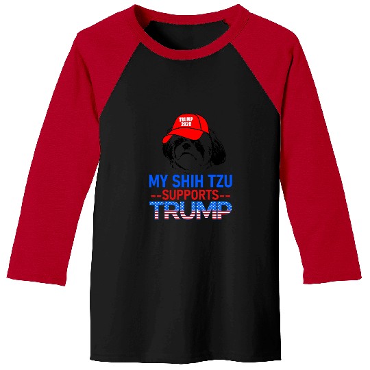My Shih Tzu Supports Trump ReElection Trump Dog Gift Baseball Tees