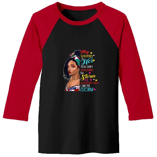 Black History Month African Woman Afro I Am The Storm 1 Baseball Tees