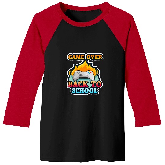Game Over Back To School Teacher Student Controller Gamer Baseball Tees