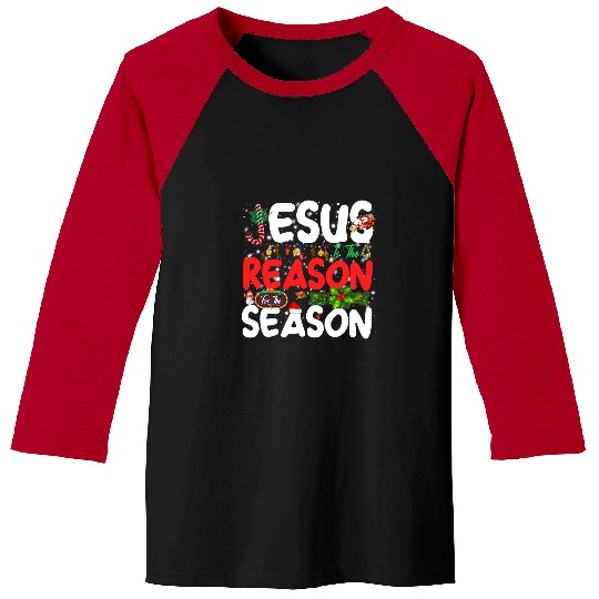 Christian Jesus Jesus Is The Reason For The Season Funny Christmas Pajamas 66 Christ Baseball Tees