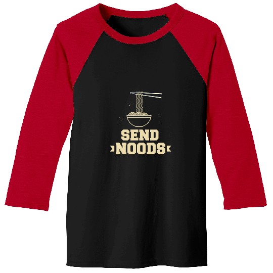 Funny Send Noods Miso Ramen Japanese Noodles Otaku Design Baseball Tees