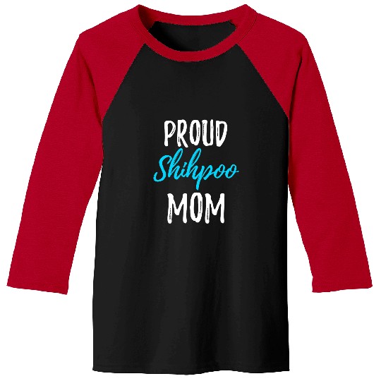 Poodles Proud Shihpoo Mom Funny Shih Tzu Poodle Dog Gift Idea Poodle dog Baseball Tees