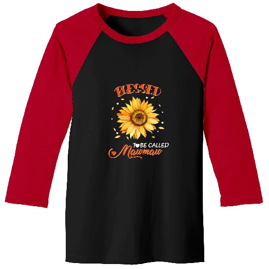 Mother Grandma Blessed To Be Called Mawmaw Sunflower Mothers Day 294 Mom Grandmother Baseball Tees