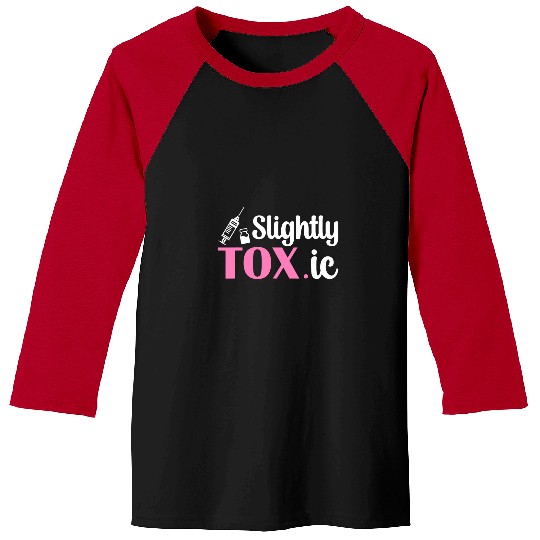 Slightly Toxic nurses Injector Aesthetic Nursing 1 Baseball Tees