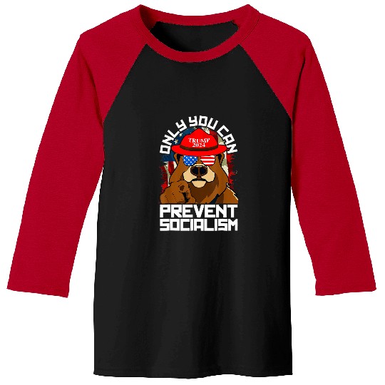 Funny Bear Trump Bear 45 47 MAGA 2024 Only You Can Prevent Socialism Cute Bears Baseball Tees
