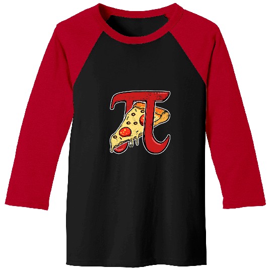 Pi Pizza Math Mathematics Mathematician Teacher Student Baseball Tees