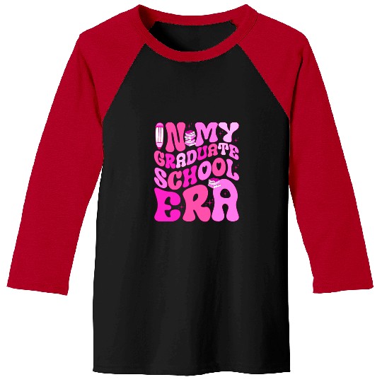 In My Graduate School Era Master PhD MD Student Campus Baseball Tees