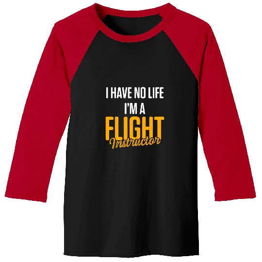 Flight Instructor Pilot Aviation Trainer 8 Baseball Tees