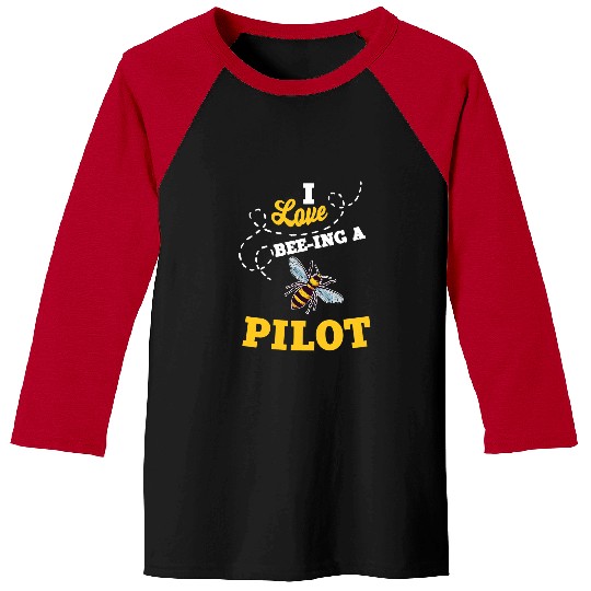 I Love BeeIng A Pilot Honey Bee Job Profession Baseball Tees