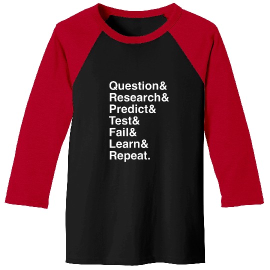 Scientific Method Scientist Science Teacher Baseball Tees