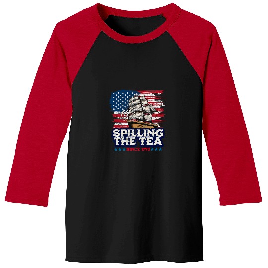 Funny US History Teacher Boston Spilling The Tea Since 1773 Baseball Tees