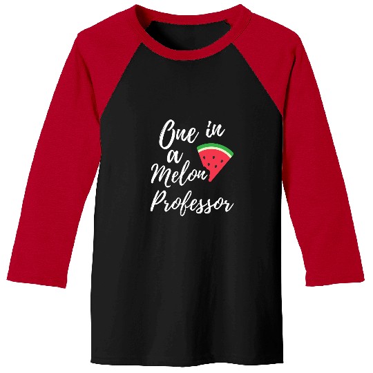 One In A Melon Dedicated Professor Funny Watermelon Design Baseball Tees
