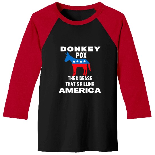 Donkey Pox The Disease Killing America 2Donkey Pox Meme Baseball Tees