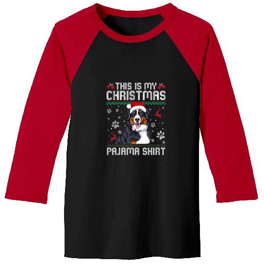 This Is My Christmas Bernese Mountain Dog Pajama Merry Xmas Baseball Tees