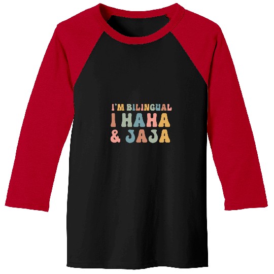 Funny Spanish Teacher Groovy Im Bilingual I Haha And Jaja Baseball Tees