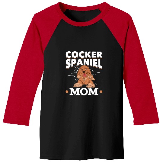 Dog Cocker Spaniel Lover Mom Dog Owner Animal Mothers Day Cocker Spaniel Baseball Tees