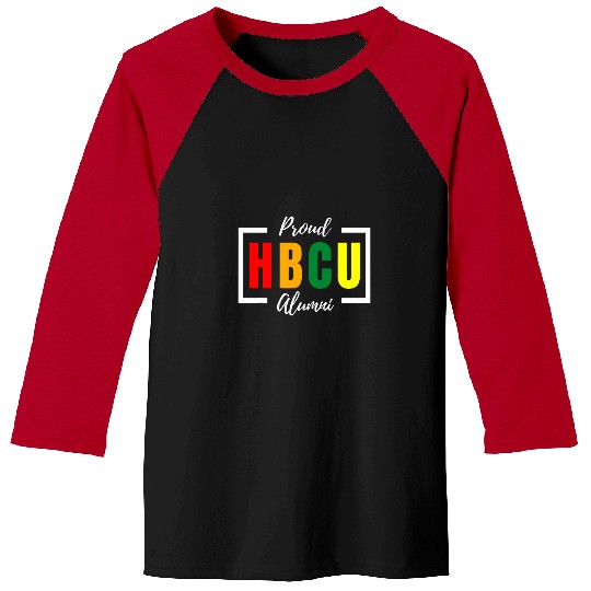 Proud HBCU Alumni Historical Black College Student Graduate Baseball Tees