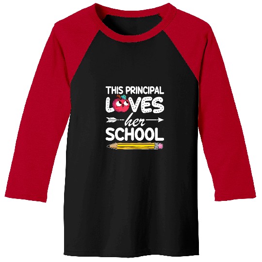 This Principal Loves Her School Funny Principal Baseball Tees