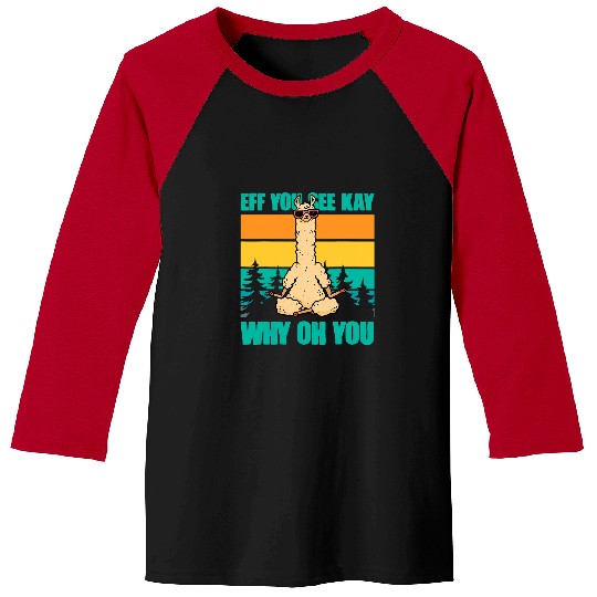 Namaste Yoga Eff You See Kay Why Oh You Yoga Meditating Llama Meditation Baseball Tees