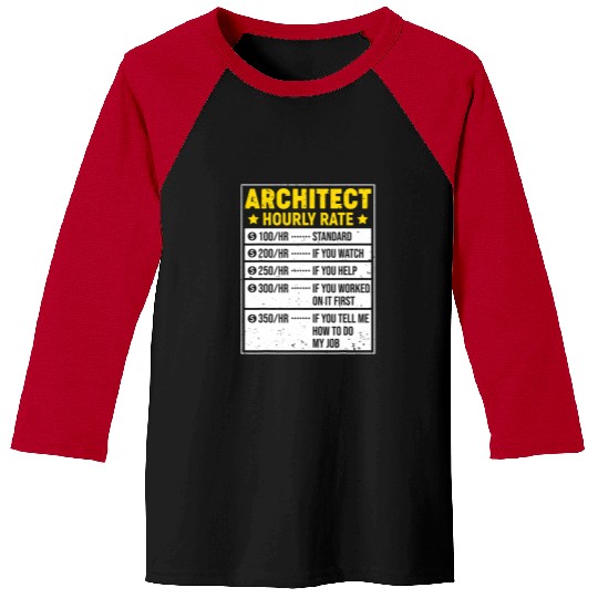 Funny Architect Architecture Student Hourly Rate Joke Baseball Tees