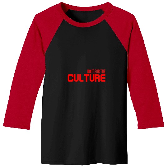 Do It For The Culture African American Black history month Baseball Tees