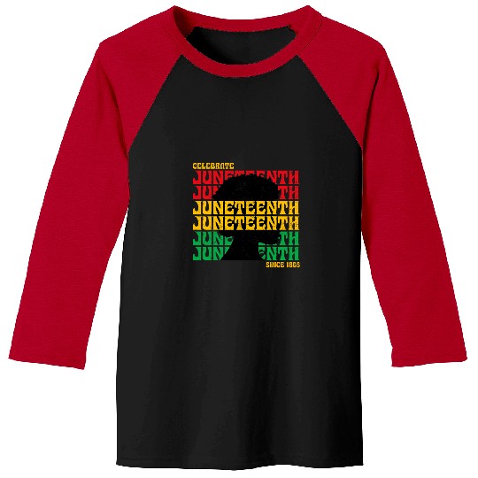 Celebrate Juneteenth Breaking Every Chain Freedom Since 1865 Baseball Tees