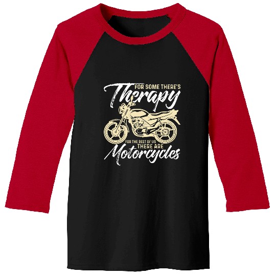 For The Rest Of Us There Are Motorcycles Funny Biker Baseball Tees