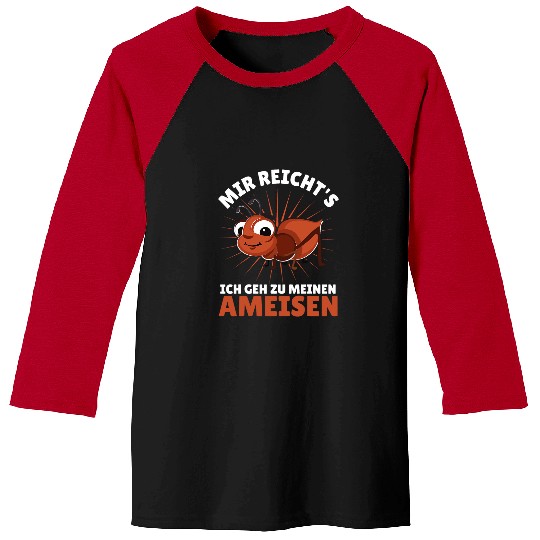 Ant Ant Farm mir reichts ich geh zu meinen Ants Baseball Tees