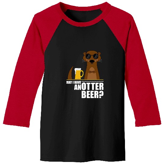 Anotter Beer Mug Drunk Otter Day Drinking Sea Otter Baseball Tees