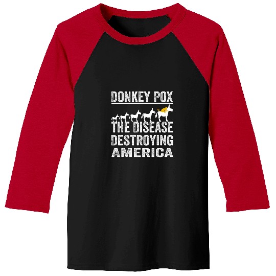 Funny Donkey Pox The Disease Destroying America 21 Baseball Tees