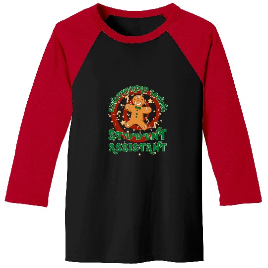 Student Assistant Job Gingerbread Funny Xmas Baseball Tees